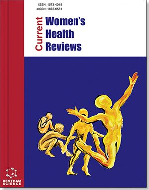 Current Women`s Health Reviews