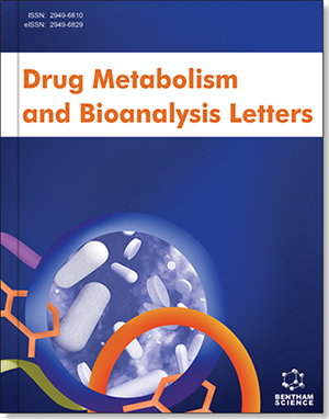 Drug Metabolism and Bioanalysis Letters